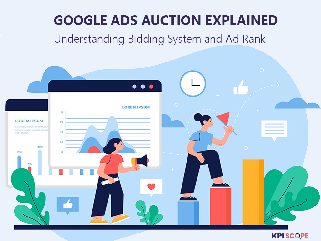 Google Ads Auction Explainded