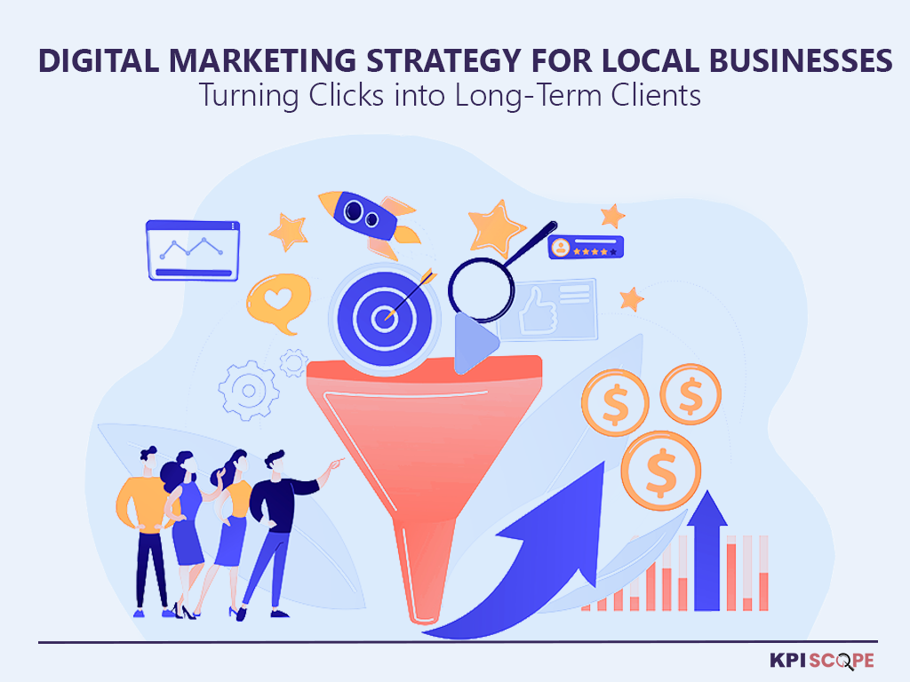 Digital Marketing Strategy for Local Businesses